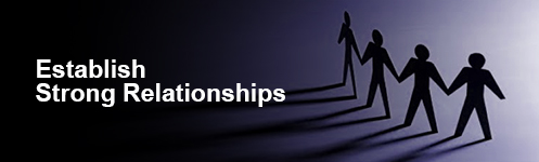 Establish Strong Relationships